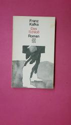 Franz Kafka: DAS SCHLOSS 900. Roman