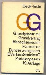 Grundgesetz mit Grundvertrag, Menschenrechtskonvention, Bundeswahlgesetz, Bundesverfassungsgerichtsgesetz und Parteiengesetz