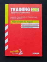 Training - Mittlerer Schulabschluss - 2017 -  Realschule, Gesamtschule EK, Sekundarschule - NRW - Mathematik 10. Klasse. 2 Bücher