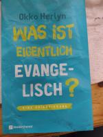 Okko Herlyn: Was ist eigentlich evangeli