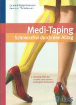 Medi-Taping: Schmerzfrei durch den Alltag - Schnelle Hilfe bei muskel- und nervenbedingten Schmerzen