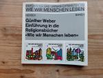 Band 1. : Einführung in die Religionsbücher "Wie wir Menschen leben"