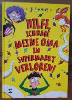 Hilfe, ich habe meine Oma im Supermarkt verloren!