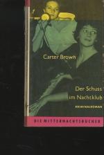 Carter Brown: Der Schuss im Nachtklub