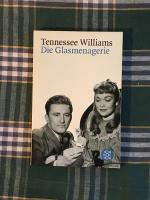 Tennessee Williams: Die Glasmenagerie - Tennessee Williams: Die Glasmenagerie -