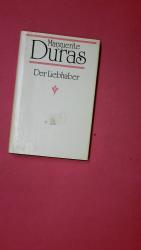 Marguerite Duras: DER LIEBHABER.