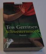 Tess Gerritsen: Schwesternmord - Roman Tess Gerritsen: Schwesternmord - Roman