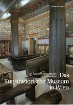 Das Kunsthistorische Museum in Wien. Die Ägyptisch-Orientalische Sammlung