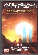 Andreas Eschbach: Das Marsprojekt Band 2