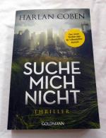 Harlan Coben: Suche mich nicht