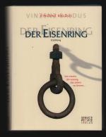 Der Eisenring/Von einem der auszog, das Leben zu lernen....