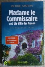 Madame le Commissaire und die Villa der Frauen - ein Provence-Krimi