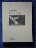 Filmtips Frieda Grafe Nr. 4 (KinoKonTexte 4, hrsg. von Fritz Göttler und Heiner Gassen)