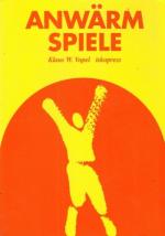 Klaus W. Vopel: Anwärmspiele. Experiment