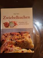 Zwiebelkuchen - Klassiker und raffinierte Ideen