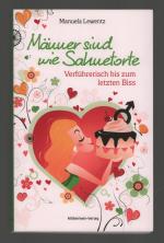 Manuela Lewentz: Männer sind wie Sahneto Manuela Lewentz: Männer sind wie Sahneto