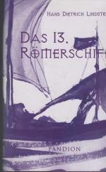 Lindstedt, Hans Dietrich: Das 13. Römers