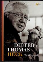 Peter Lanz: Dieter Thomas Heck - die Bio Peter Lanz: Dieter Thomas Heck - die Bio