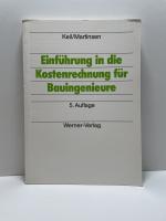 Einführung in die Kostenrechnung für Bauingenieure