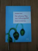Christopher Germer: Der achtsame Weg zum Christopher Germer: Der achtsame Weg zum