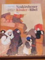 Irmgard Weth: Neukirchener Kinder-Bibel Irmgard Weth: Neukirchener Kinder-Bibel