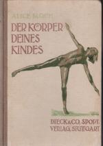 Der Körper deines Kindes   ---   Leibesübungen für Kinder in Heim und Schule