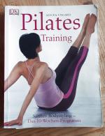 Pilates-Training - Sanftes Bodystyling - das 10-Wochen-Programm