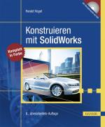 Konstruieren mit SolidWorks   8. überarbeitete und erweiterte Auflage