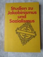 Studien zu Jakobinismus und Sozialismus