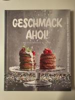 Geschmack ahoi! - das erste Kochbuch für Kinder