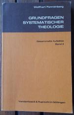 Grundfragen systematischer Theologie  Gesammelte Aufsätze Band 2