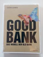 Good Bank - Das Modell der GLS Bank