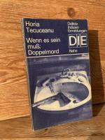 Wenn es sein muß: Doppelmord (Reihe: DIE – Delikte, Indizien, Ermittlungen)