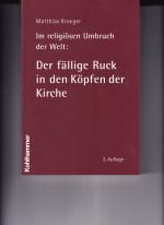 Matthias Kroeger: Im religiösen Umbruch 
