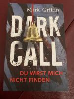 Dark Call - Du wirst mich nicht finden