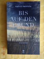 Bis auf den Grund - Kriminalroman