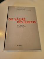 Die Säure des Lebens