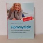 Fibromyalgie - die Schmerzkrankheit erkennen und erfolgreich behandeln