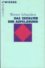 Werner Schneiders: Das Zeitalter der Auf