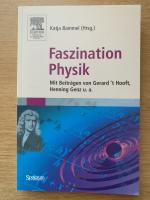 Faszination Physik  mit Beiträgen von Gerard ´t Hooft, Henning Genz u. a.