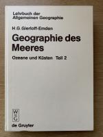 Lehrbuch des Allgemeinen Geographie: Geographie des Meeres: Ozeane und Küsten Teil 2