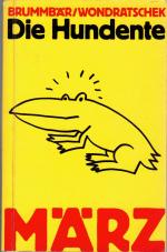 Wolf Wondratschek / Bernd Brummbär: Die Wolf Wondratschek / Bernd Brummbär: Die