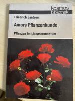 Friedrich Jantzen: Amors Pflanzenkunde -