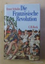 Ernst Schulin: Die Französische Revoluti