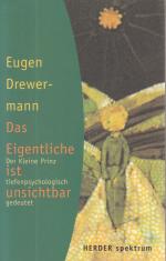 Eugen Drewermann: Das Eigentliche ist un