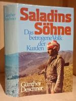 Saladins Söhne - Das betrogene Volk der Kurden