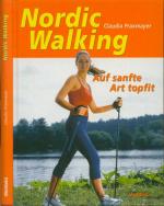 Nordic Walking: Auf sanfte Art topfit