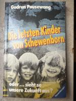 Gudrun Pausewang: Die letzten Kinder von Gudrun Pausewang: Die letzten Kinder von