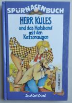 Spürnasenbuch IV. Herr Kules und das Halsband mit den Katzenaugen