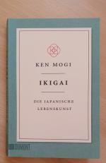 Ikigai - Die japanische Lebenskunst